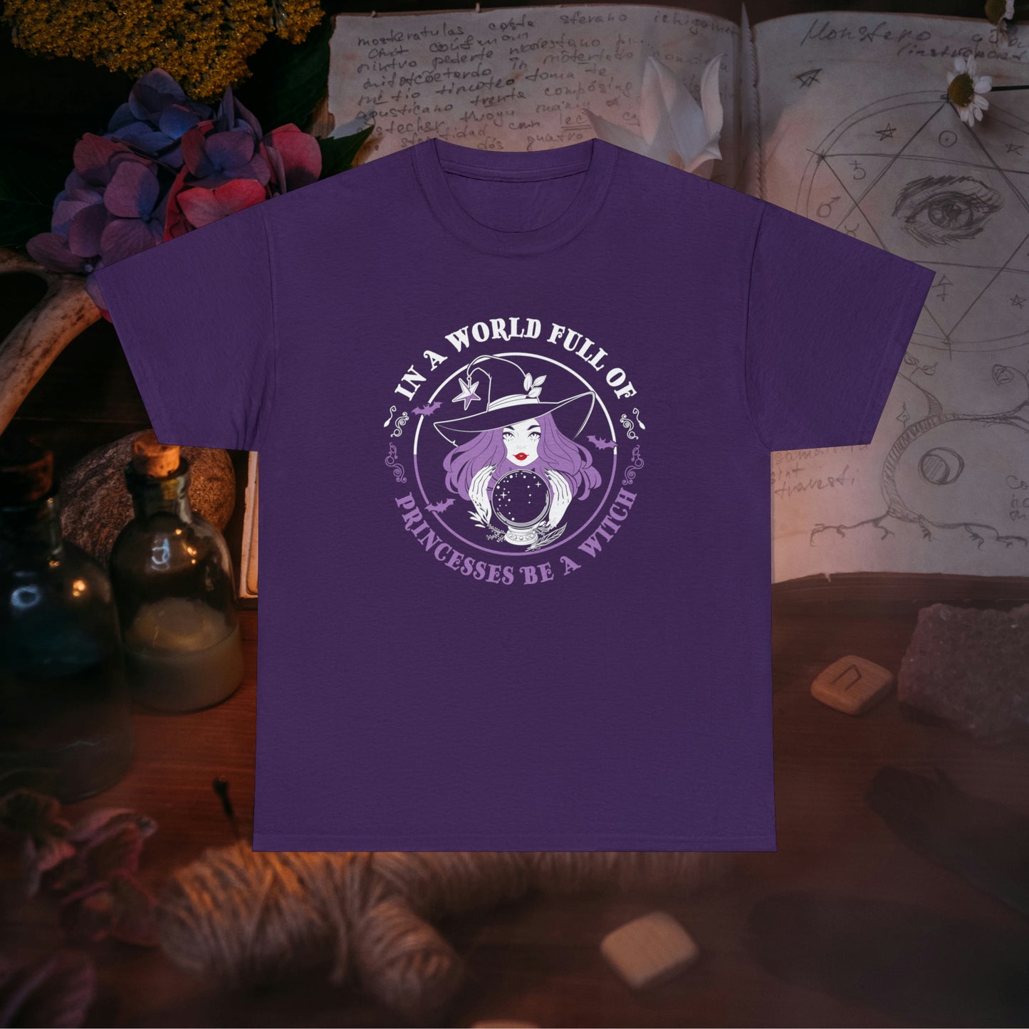 In a World Full of Princesses Be A Witch T Shirt