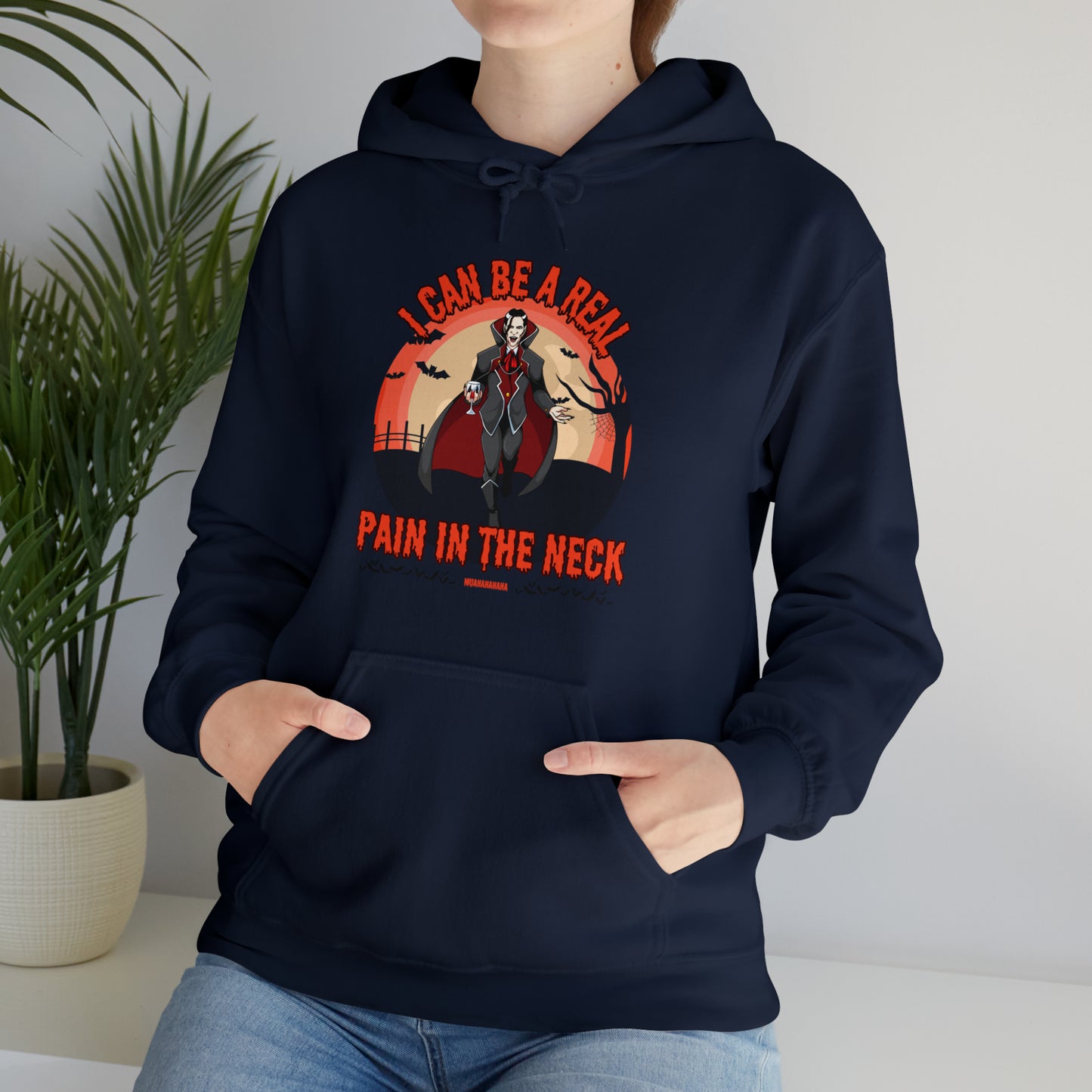 I Can Be A Real Pain In The Neck Muahahaha Vampire Dracula Funny Halloween Hoodie