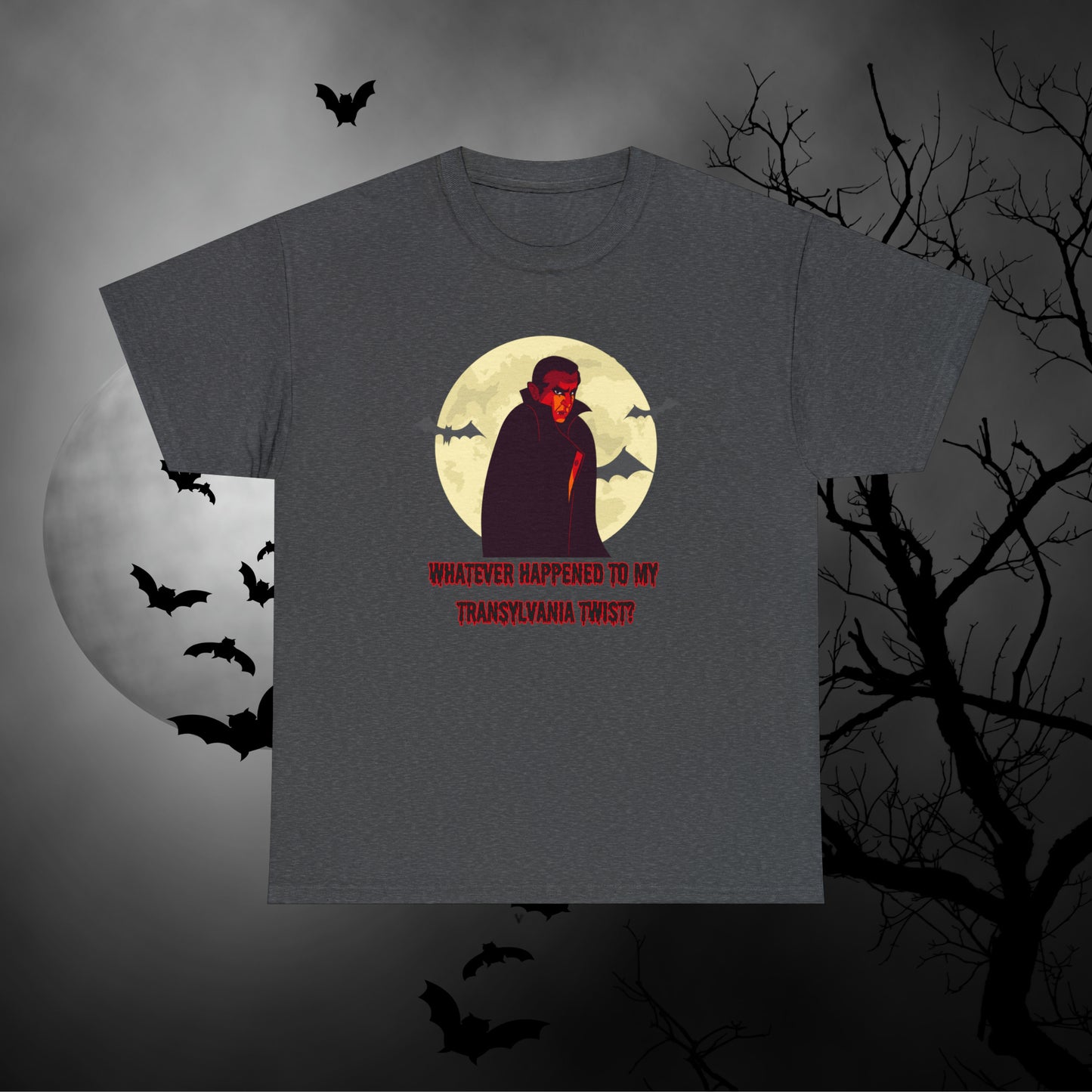 Whatever Happened To My Transylvania Twist Dracula Shirt