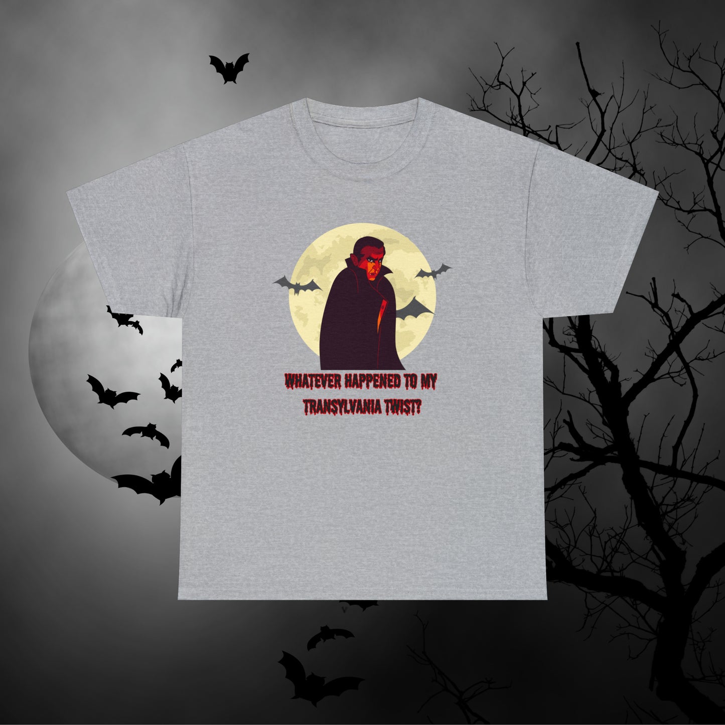 Whatever Happened To My Transylvania Twist Dracula Shirt