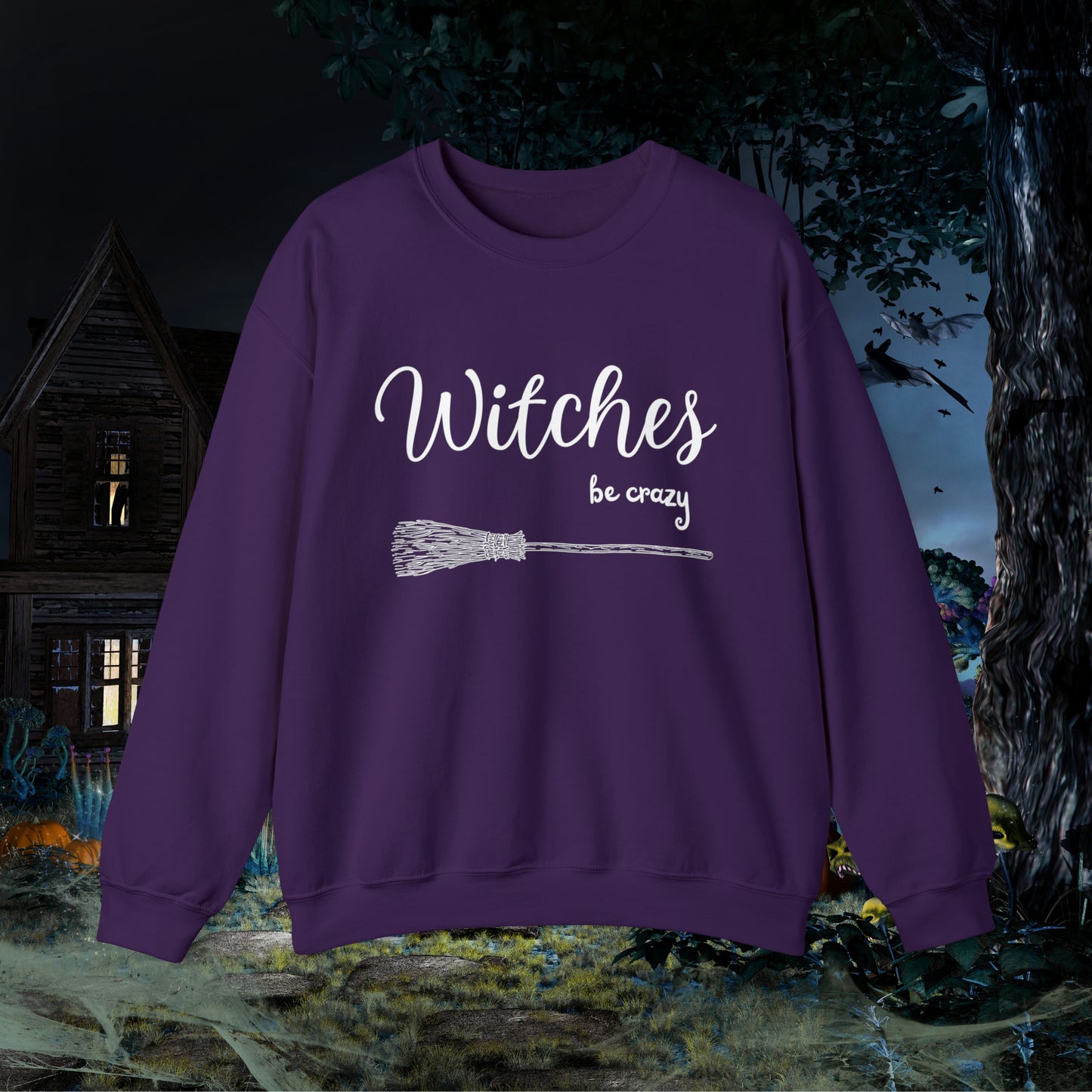 Witches Be Crazy Funny Halloween Sweatshirt